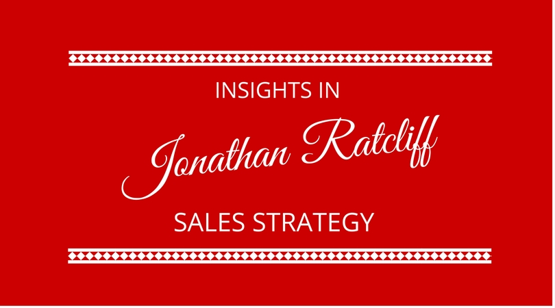 Insights Into Sales Strategy with Jonathan Ratcliff