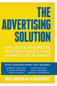 The Advertising Solution and Direct Marketing with Brian Kurtz - The Next 100 Days Podcast