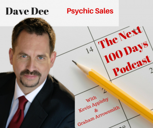 Episode 50 - Sell more in a day than you sell in a year with Dave Dee - top lessons learned from the next 100 days podcast