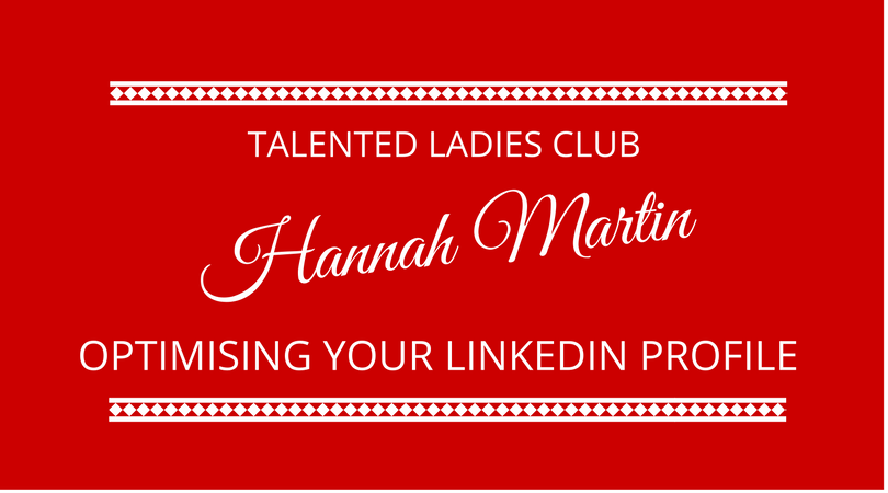 Optimising your linkedIn profile with Hannah Martin - The Next 100 Days Podcast