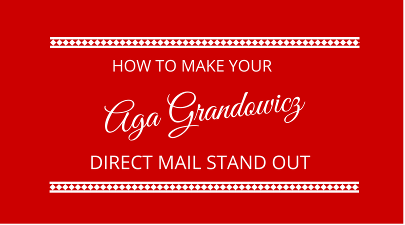 #121 Aga Grandowicz – How to Make Your Direct Mail Stand Out