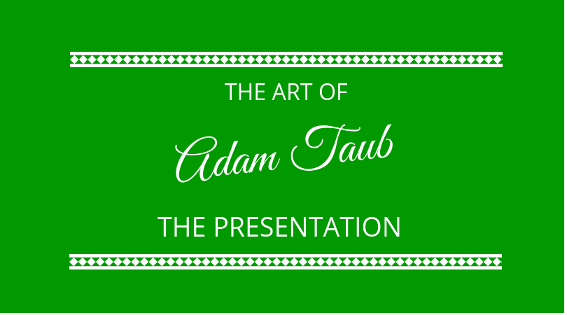 #146 Adam Taub – The Art of the Presentation