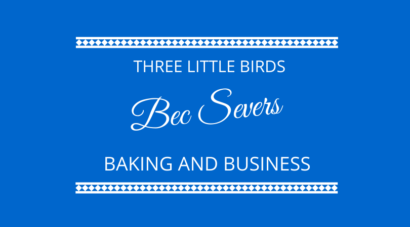 #202 Bec Severs – Baking and Business