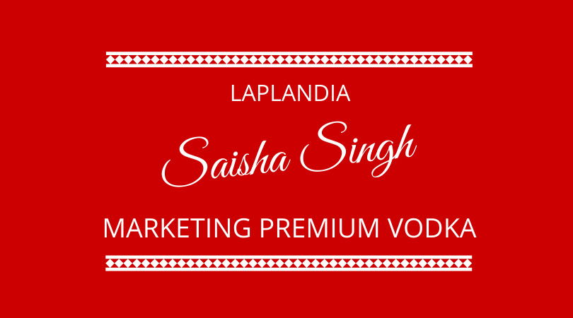 #208 – Saisha Singh – Marketing Vodka