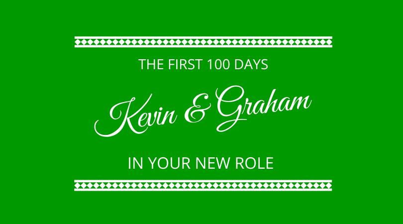 #215 Graham and Kevin – The First 100 Days