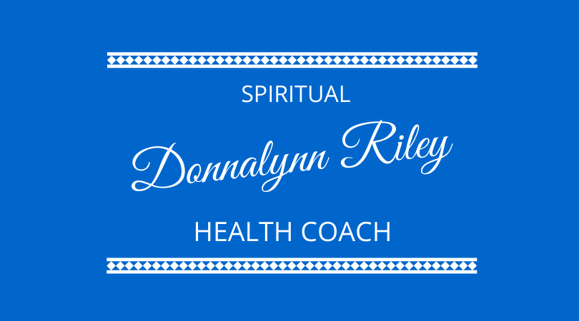 #246 Donnalynn Riley – Spiritual Health Coach
