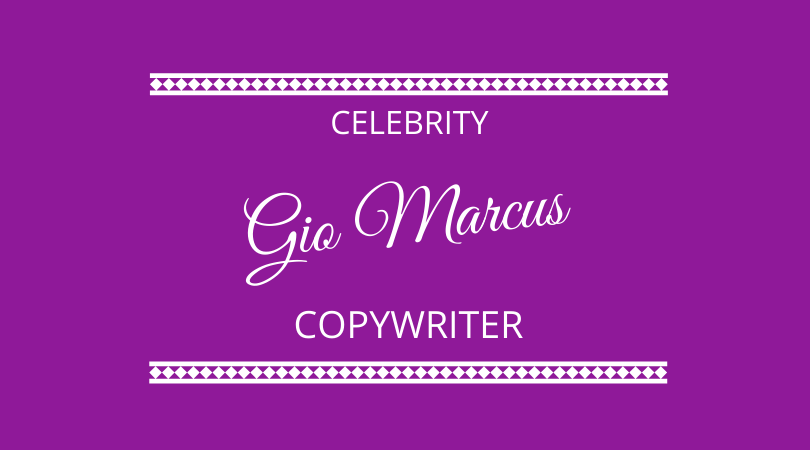 #289 – Gio Marcus – Celebrity Copywriter