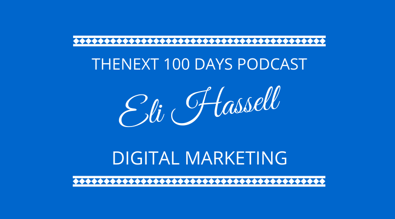 #320 – Eli Hassell – Digital Marketing