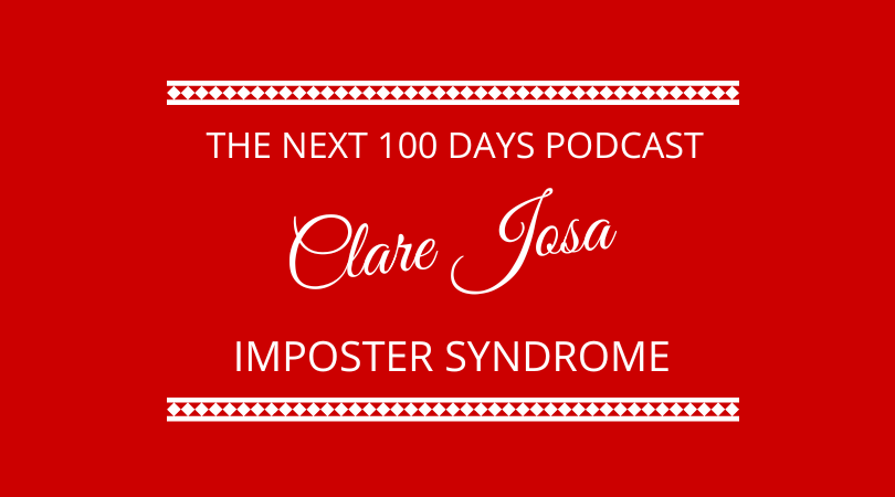 #338 Imposter Syndrome with Clare Josa