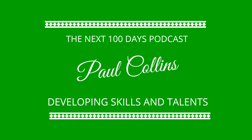#357 Developing Skills and Talents with Paul Collins of SkillsTX