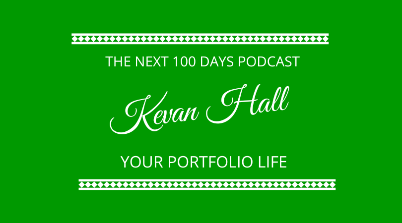 #365 Your Portfolio Life with Kevan Hall