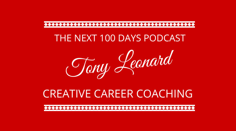 #371 Creative Career Coaching with Tony Leonard
