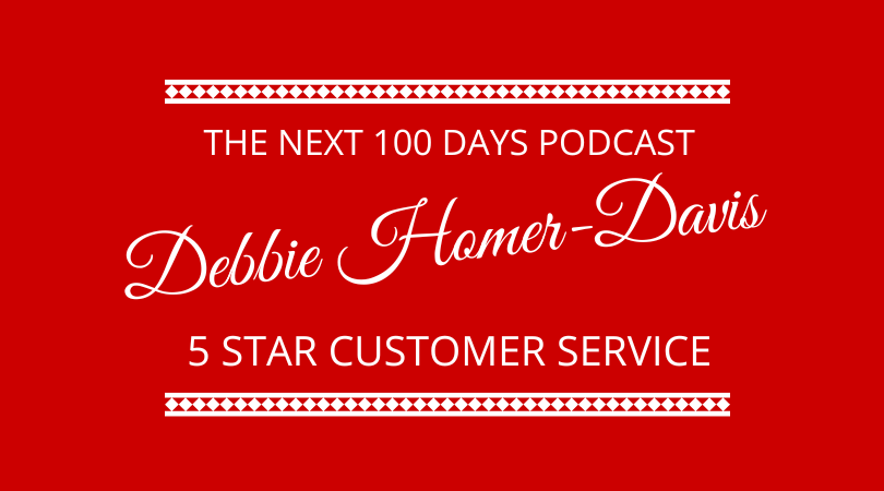 #387 5 Star Customer Service with Debbie Homer-Davis