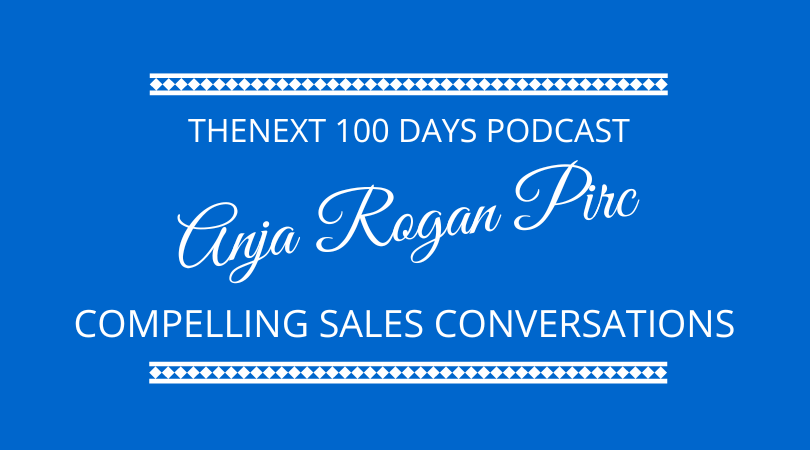 #398 Compelling Sales Conversations with Anja Rogan Pirc