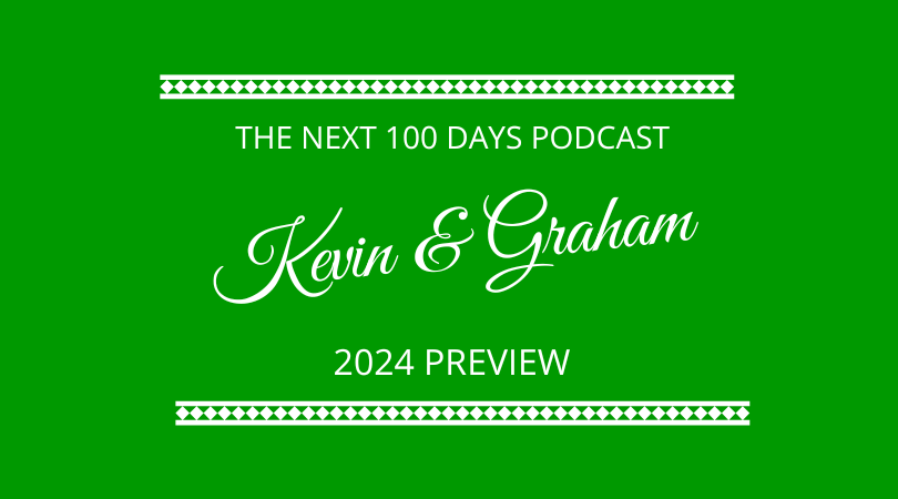 #407 Kevin Appleby & Graham Arrowsmith – 2024 Preview