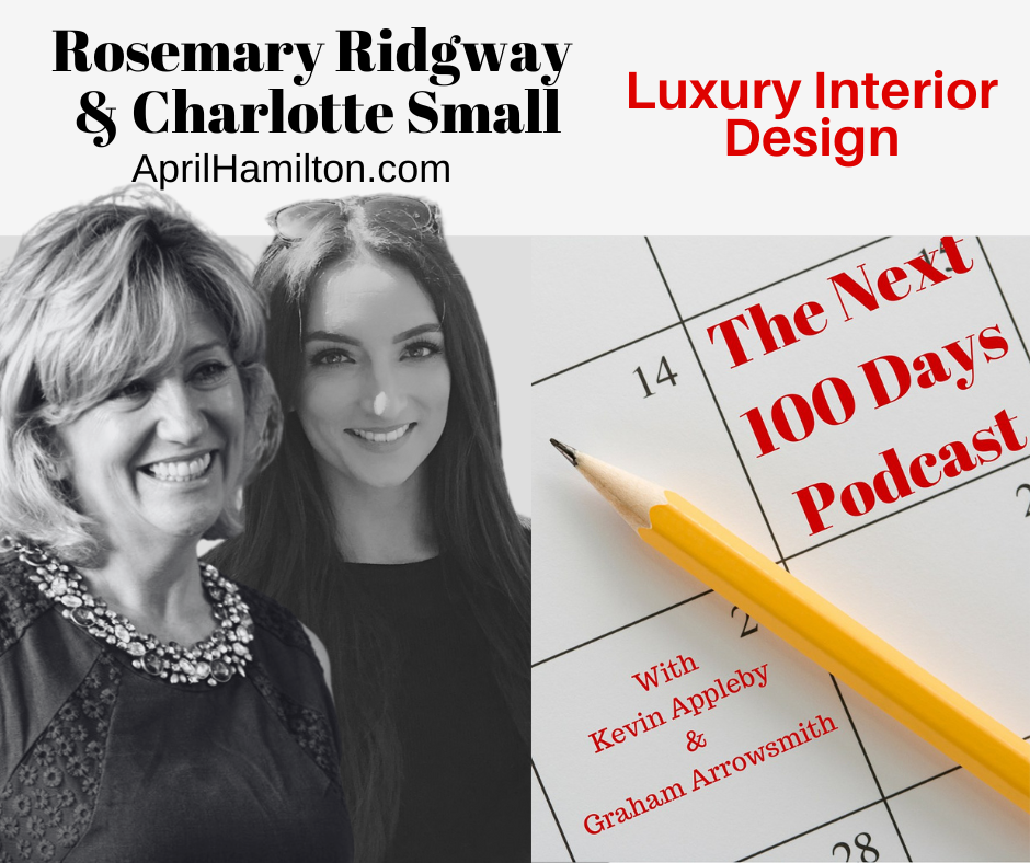 Rosemary Ridgway, Charlotte Small, April Hamilton, Luxury Interior Design