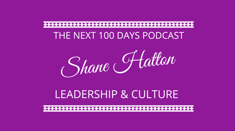 #421 – Shane Hatton – Leadership & Culture