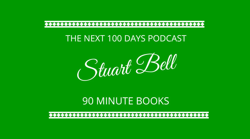 Stuart Bell discusses (0 Minute Books with Kevin Appleby and Graham Arrowsmith on the Next 100 Days Podcast