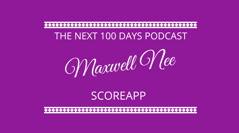 #442 – Maxwell Nee – Scoreapp