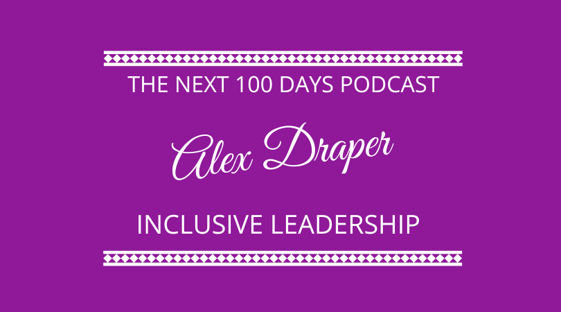 #479 – Alex Draper – Inclusive Leadership