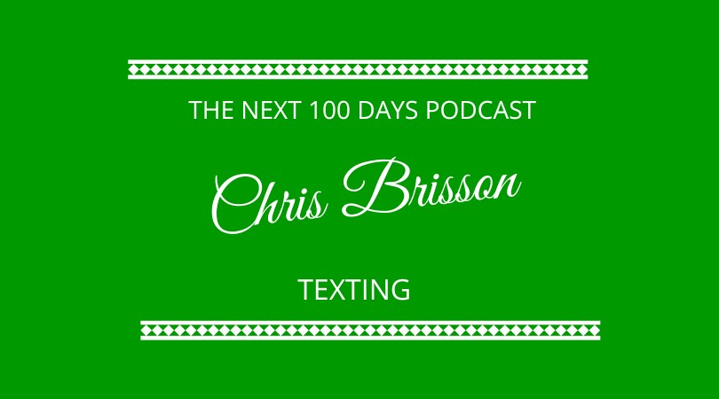 #484 – Chris Brisson – Texting