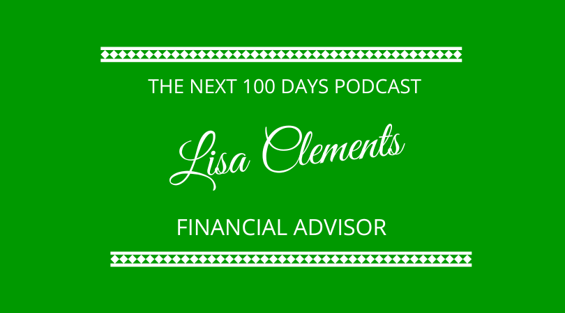 #505 – Lisa Clements – Financial Advisor