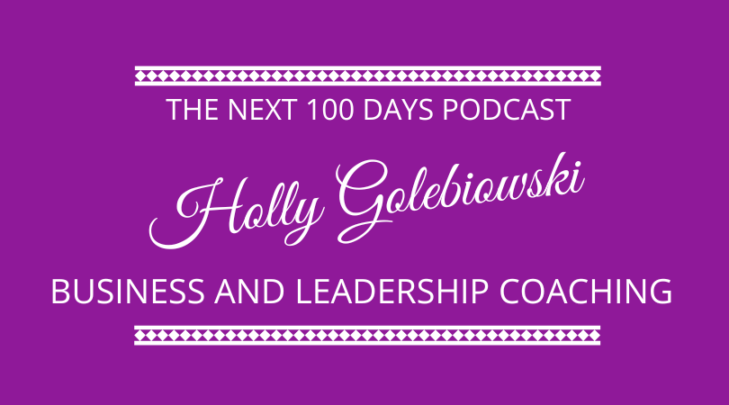 #507 – Holly Golebiowski – Business Coaching