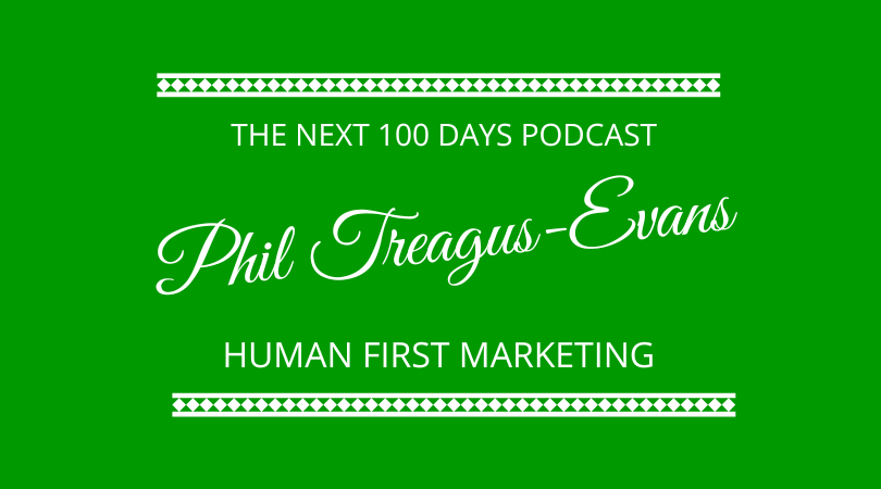 #521 Phil Treagus-Evans – Human First Marketing