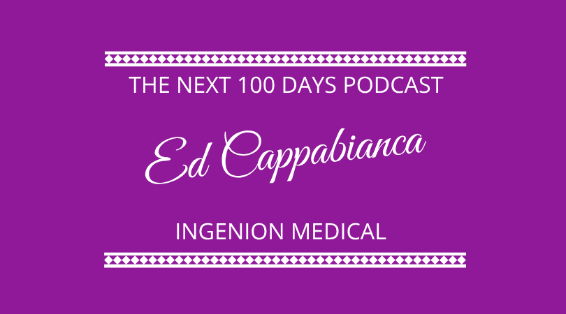 #519 – Ed Cappabianca – Ingenion Medical