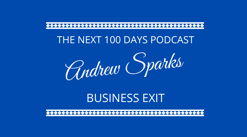 #538 – Andrew Sparks – Business Exit